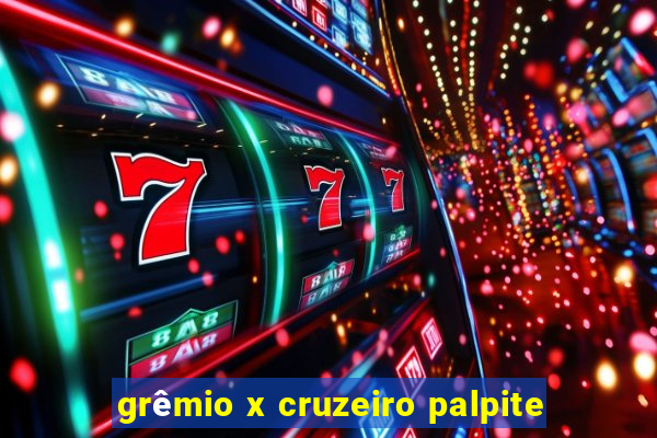 grêmio x cruzeiro palpite