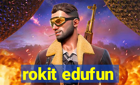 rokit edufun