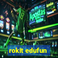 rokit edufun