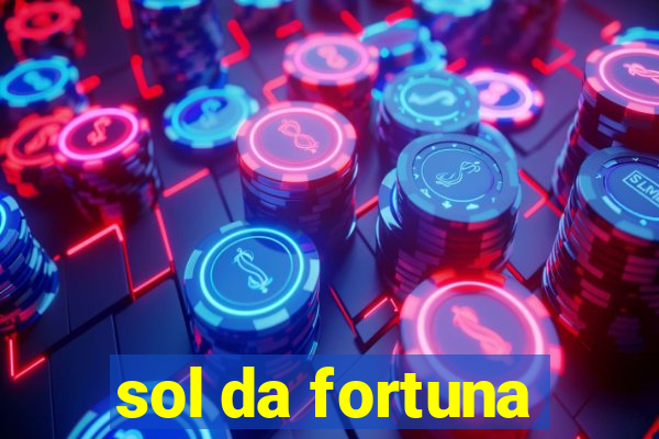 sol da fortuna