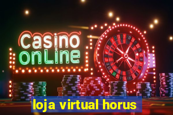 loja virtual horus