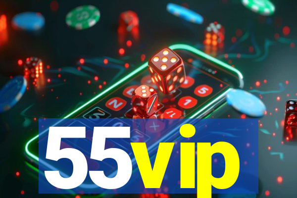 55vip