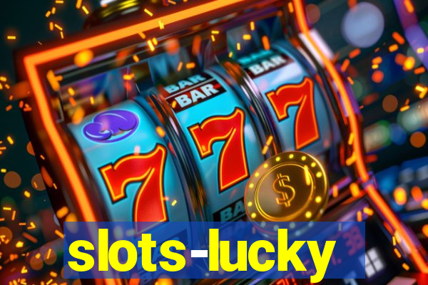 slots-lucky