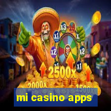 mi casino apps