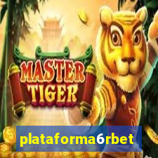 plataforma6rbet