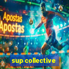 sup collective