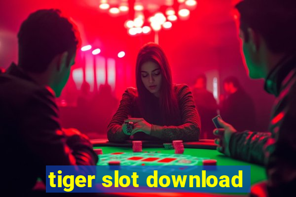 tiger slot download