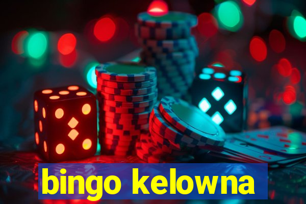 bingo kelowna