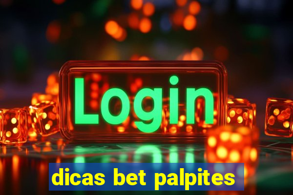 dicas bet palpites