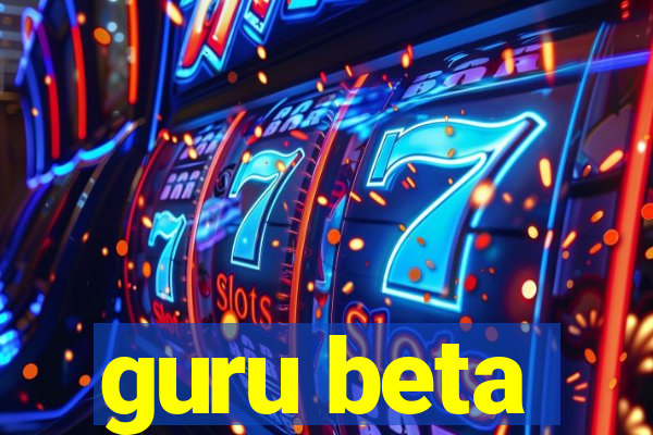 guru beta