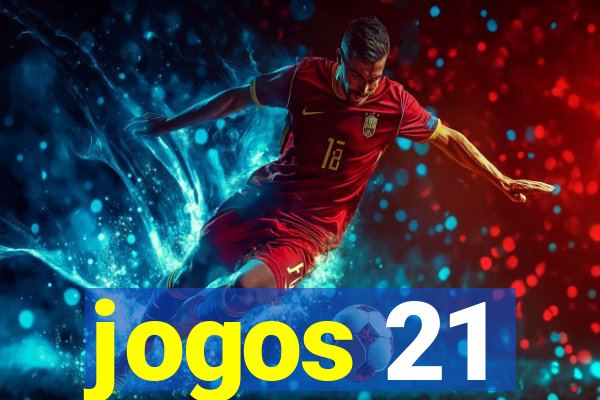 jogos 21