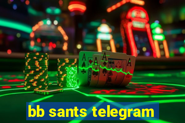 bb sants telegram