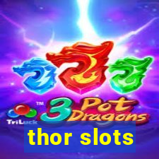 thor slots