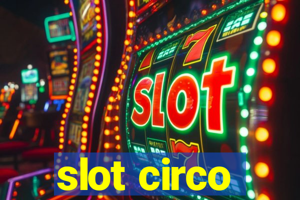 slot circo