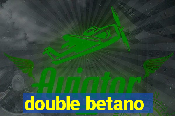 double betano