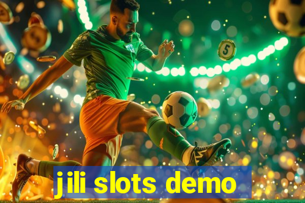 jili slots demo