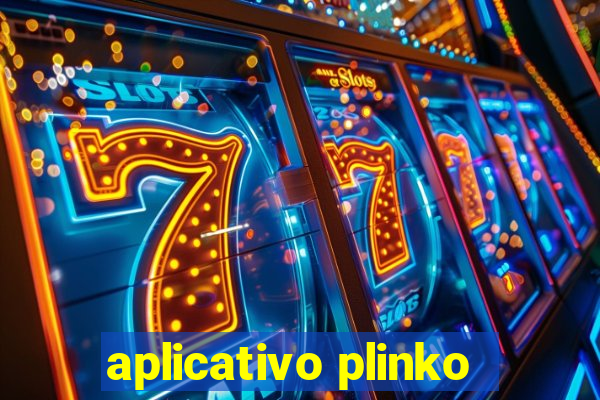 aplicativo plinko