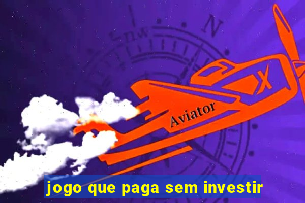 jogo que paga sem investir