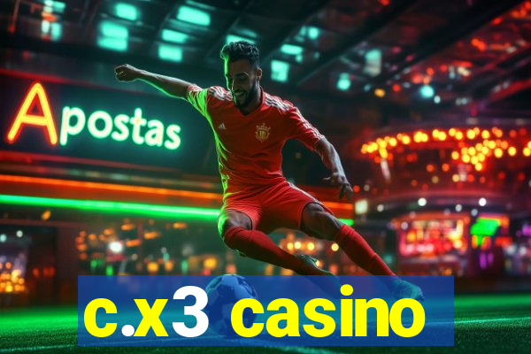 c.x3 casino