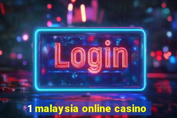 1 malaysia online casino