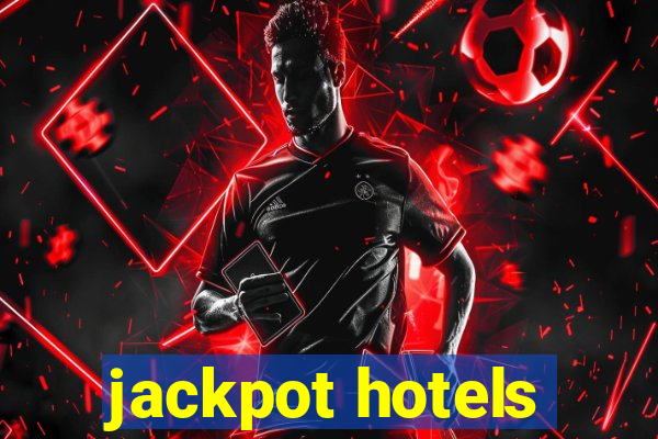 jackpot hotels