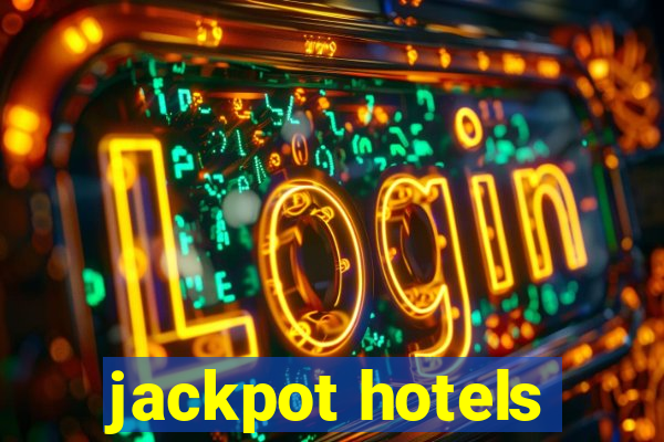 jackpot hotels