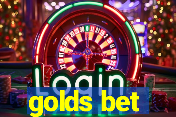 golds bet