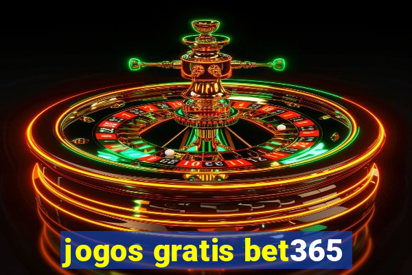 jogos gratis bet365