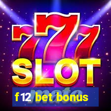 f12 bet bonus