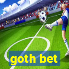 goth bet