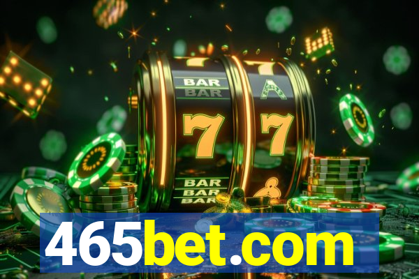 465bet.com