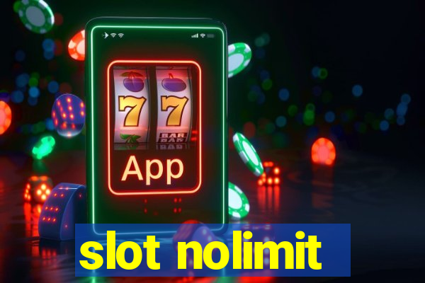 slot nolimit