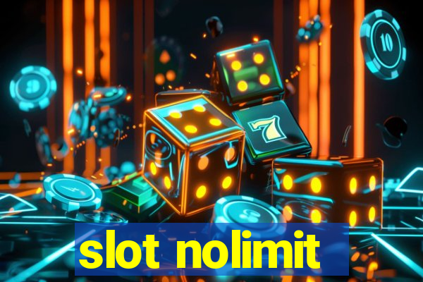 slot nolimit