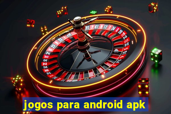 jogos para android apk