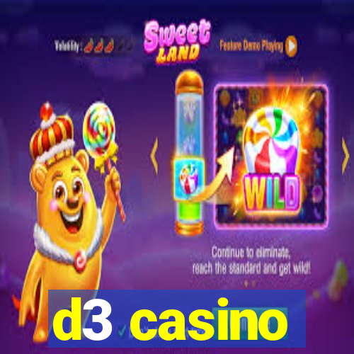 d3 casino