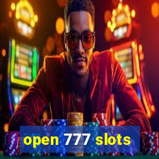 open 777 slots