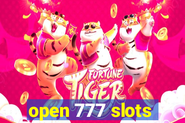 open 777 slots