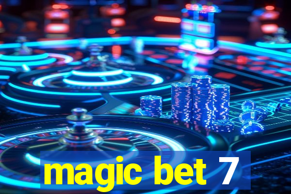 magic bet 7