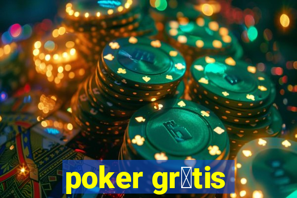 poker gr谩tis