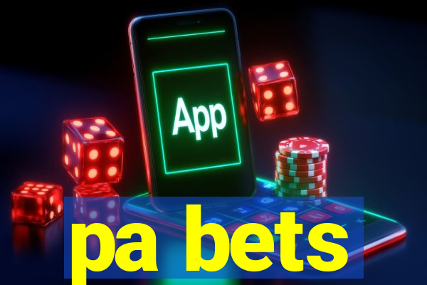 pa bets