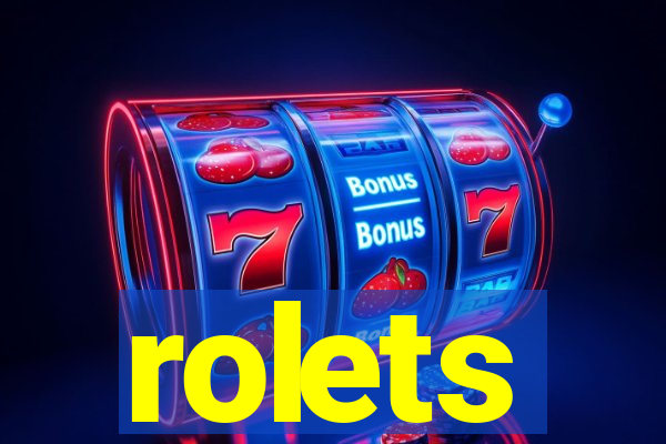 rolets