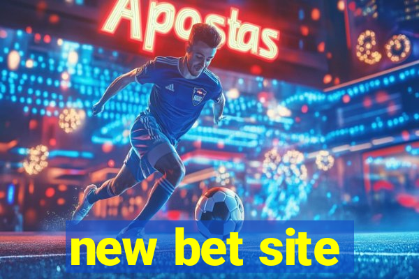 new bet site