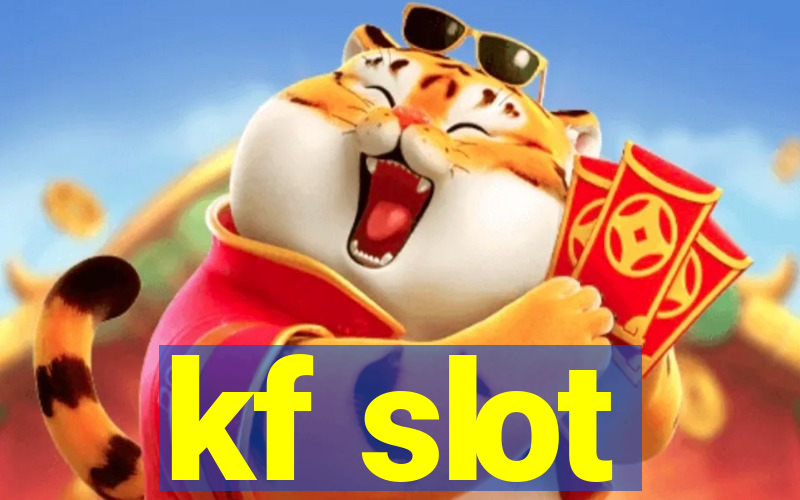 kf slot