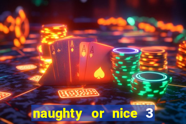 naughty or nice 3 slot game