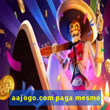 aajogo.com paga mesmo