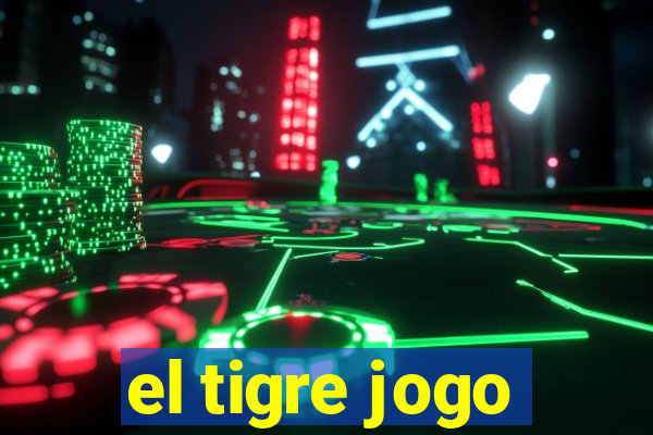 el tigre jogo