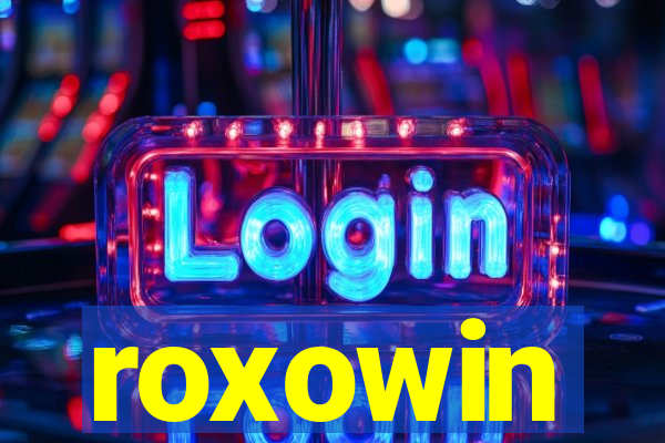 roxowin