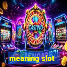 meaning slot