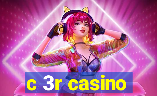 c 3r casino