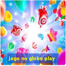 jogo no globo play